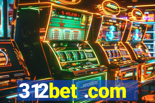 312bet .com
